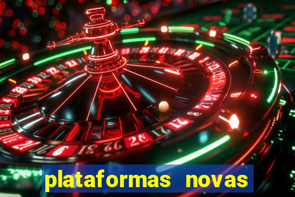 plataformas novas que est o pagando